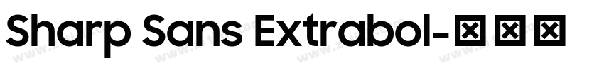 Sharp Sans Extrabol字体转换